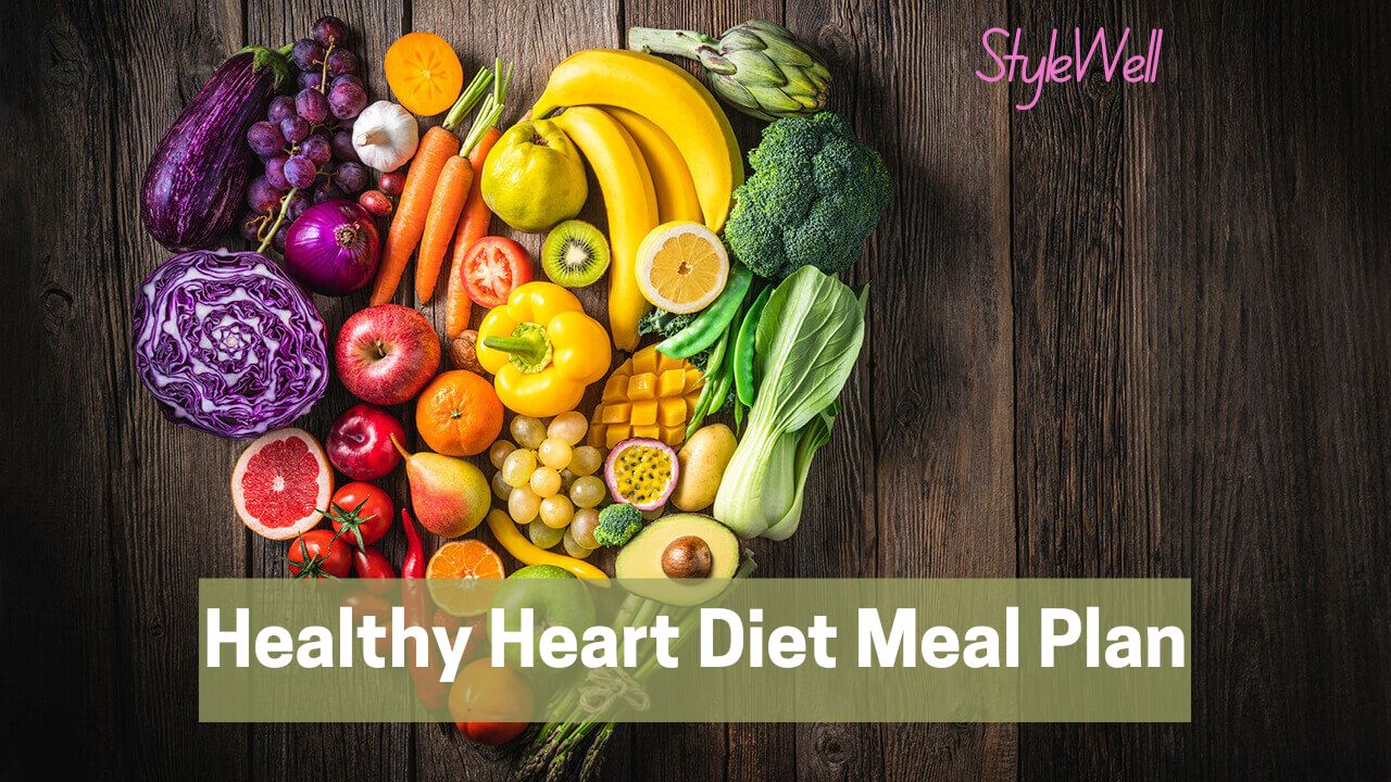 Healthy Heart Diet Meal Plan: Fruits and Vegetables