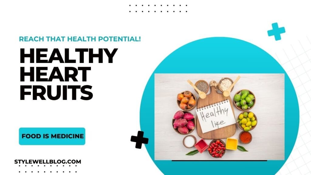 Healthy Heart Diet Fruits for Sound Heart Health